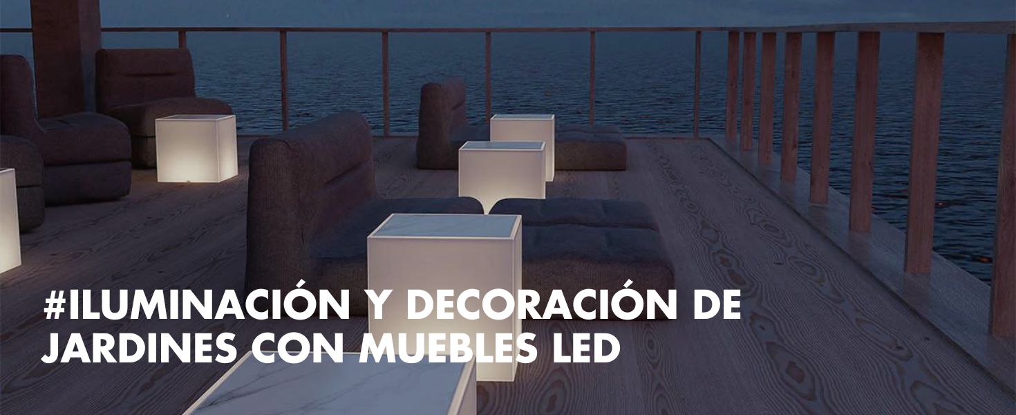 blog-iluminacion-y-decoracion-de-jardines-con-muebles-led