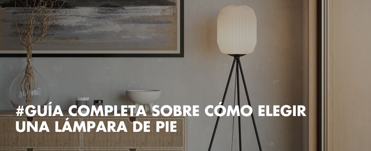 blog-guia-completa-sobre-como-elegir-una-lampara-de-pie